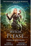 Witch, Please...