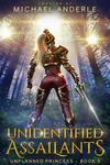 Unidentified Assailants