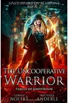 The Uncooperative Warrior