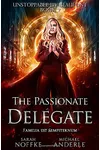 The Passionate Delegate