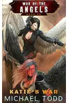 Katie’s War