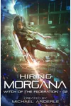 Hiring Morgana