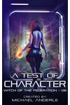 A Test of Character