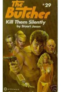 Kill Them Silently
