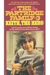 Keith, The Hero