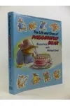 The Life And Times Of Paddington Bear