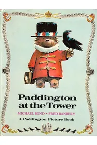 Paddington at the Tower