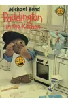 Paddington In The Kitchen