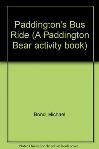 Paddington's Bus Ride
