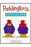 Paddington's Opposites