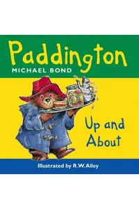 Paddington Bear Up And About