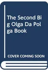 The Second Big Olga Da Polga Book