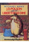 J.D. Polson and the Liberty Head Dime