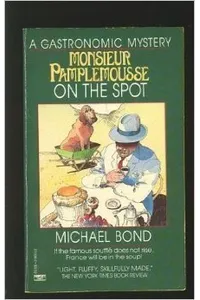 Monsieur Pamplemousse on the Spot