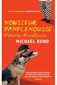 Monsieur Pamplemousse Hits the Headlines