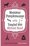 Monsieur Pamplemousse & the Tangled Web
