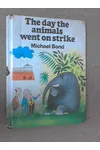 Day the Animals Went on Strike