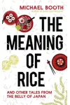 The Meaning of Rice