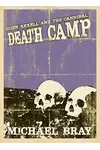 Cody Rexell and the Cannibal Death Camp