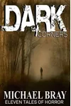 Dark Corners
