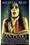 Fan Fears