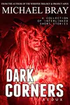 Dark Corners Redux