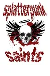 Splatterpunk Saints 2013