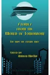 Stories from the World of Tomorrow