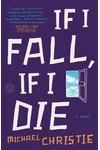 If I Fall, If I Die