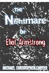 The Nightmare of Eliot Armstrong