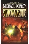 ShadowMasque