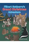 Filbert Nutberry's Grand Christmas Adventure