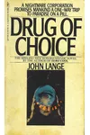 Drug of Choice (As: John Lange)