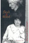 Flesh & Blood: Stories