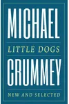 Little Dogs: New and Selected Poems