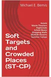 Soft Targets and Crowded Places
