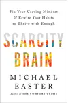 Scarcity Brain