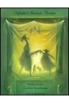Ophelia's Shadow Theatre
