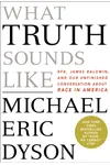 What Truth Sounds Like