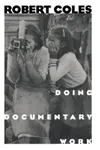 Doing Documentary Work