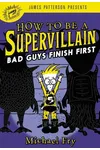 Bad Guys Finish First