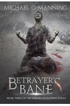 Betrayer's Bane