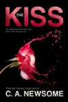 The Kiss: An Anthology of Love and Other Close Encounters
