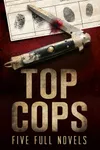 Top Cops: Five Full Novels