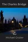 The Charles Bridge