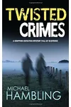 Twisted Crimes