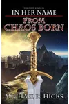 From Chaos Born