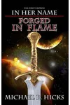 Forged in Flame