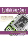 Publish Your Book On The Amazon Kindle