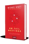 No Fail Meetings